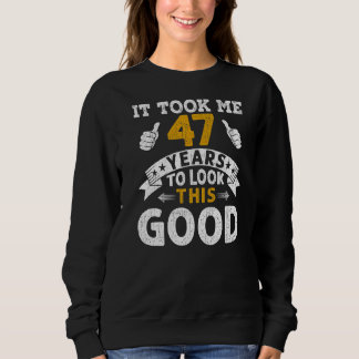 Camiseta Levei 47 Anos Dizendo Homens Mulheres 47º Aniversá