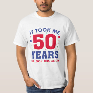 Camiseta Levei 50 Anos Para Parecer Bem