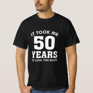 Camiseta Levei 50 Anos Para Parecer Bem