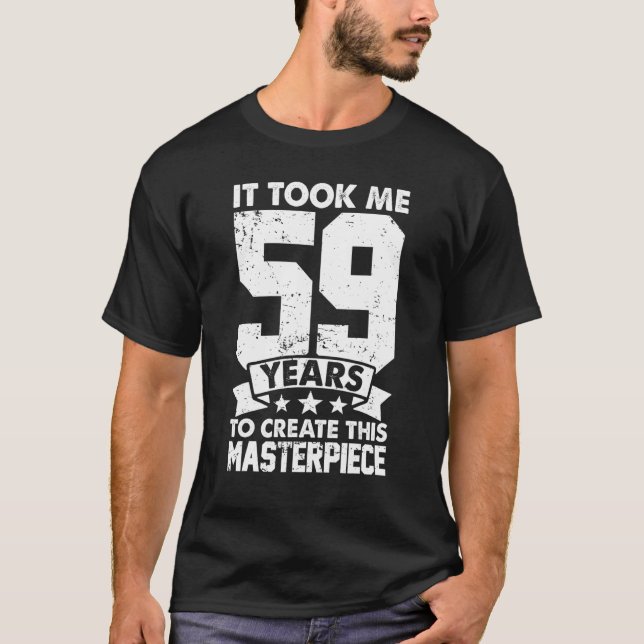 Camiseta Levei 59 Anos Para Criar Esta Masterícula 59t (Frente)