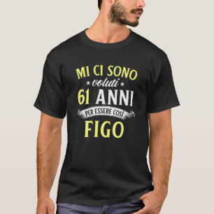 Camiseta Levei 61 Anos Homens Aniversários Dando Presente