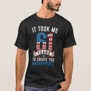 Camiseta Levei 61 Anos Para Criar Esta Matriz 61
