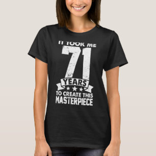 Camiseta Levei 71 Anos Para Criar Esta Matriz 71