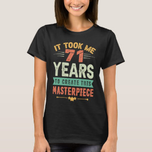 Camiseta Levei 71 Anos Para Criar Esta Matriz 71t