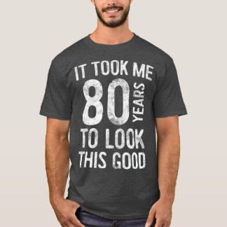 Camiseta Levei 80 Anos A Ver Este Bom Nascimento De 80