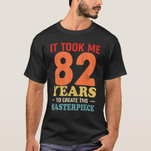Camiseta Levei 82 Anos Para Criar Esta Matriz 82t