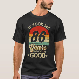 Camiseta Levei 86 Anos Para Ver Este Bom 86 Anos De Anivers