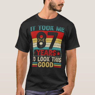 Camiseta Levei 87 Anos Para Ver Este Bom 87 Anos De Nascime