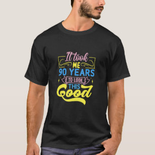 Camiseta Levei 90 Anos Para Parecer Bem