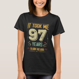 Camiseta Levei 97 Anos Para Ver Este Bom 97 Anos De Nascime
