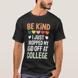 Camiseta Levei Meu Filho Para a Faculdade Seja Gentil Vida