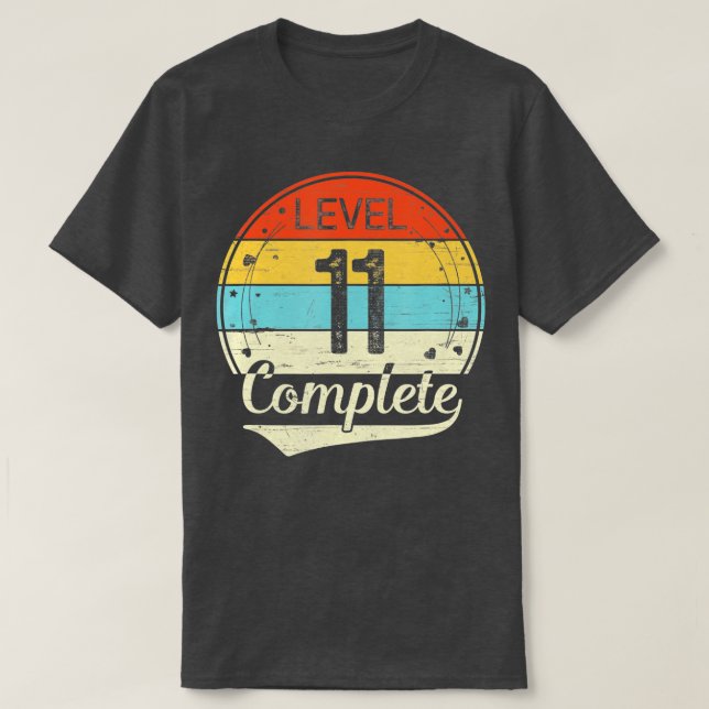 Camiseta Level 11 Complete 11th Wedding Anniversary Gift Hi (Frente do Design)