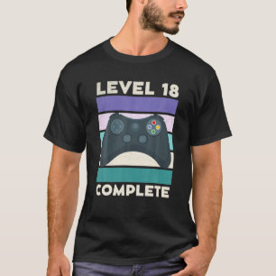 Camiseta Level 18 Complete 18 Year Gamer Gaming 18Th Birthd