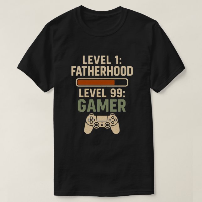 Camiseta Level 1 Fatherhood, Level 99 Gamer Design (Frente do Design)