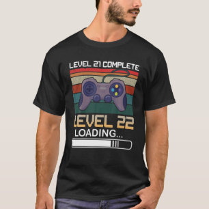 Camiseta Level 21 Complete Level 22 Loading Video Gamer 22
