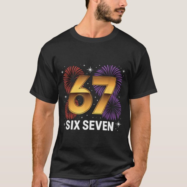 Camiseta Level 67 Complete Six Seven Birthday Fireworks  (Frente)