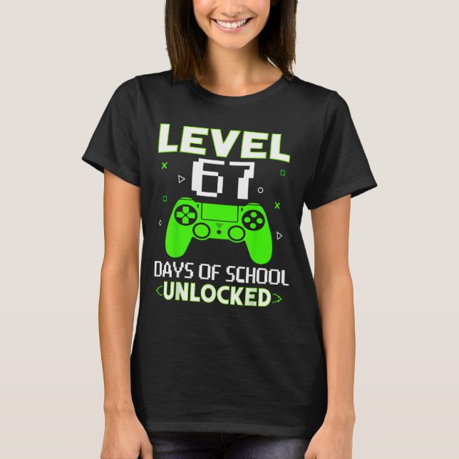 Camiseta Level 67 Days Of School Unlocked Funny Gamer Kids  (Frente)