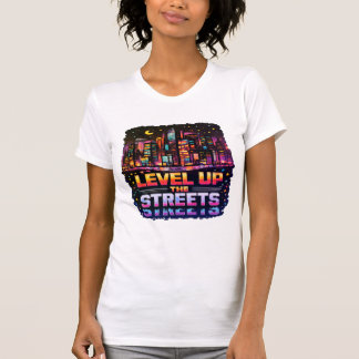 Camiseta Level Up the Streets