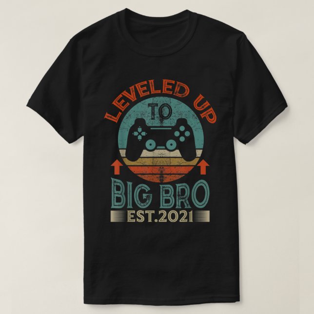 Camiseta Leveled Up to Big Bro Gamer Design (Frente do Design)