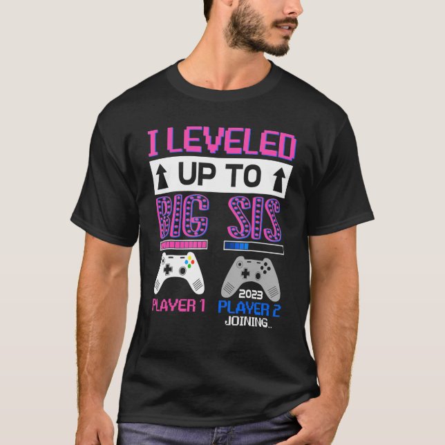 Camiseta Leveled Up To Big Sister 2023 Cute I'm Going To Be (Frente)
