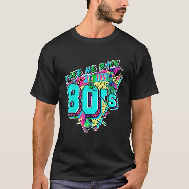 Camiseta Levem-me de volta aos anos 80, Retro Revival Vinta (Frente)
