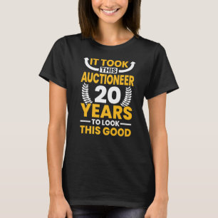 Camiseta Levou 20 anos para este leiloeiro parecer tão bom