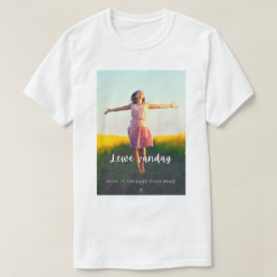 Camiseta Lewe Vandag Asof Jy Vanaand Gaan Braai