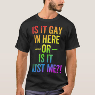Camiseta LGBT É Gay Aqui Ou Sou Apenas Um Gay Engraçado