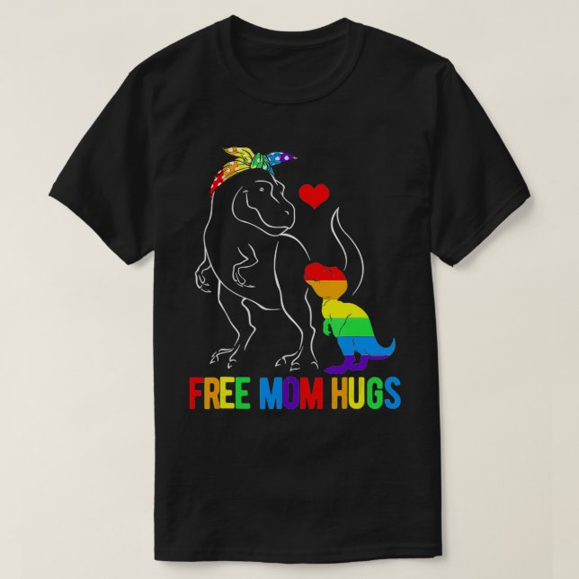 Camiseta LGBT Free Mom Hugs Dinosaur Rex Mamasaurus Ally Ra (Frente do Design)
