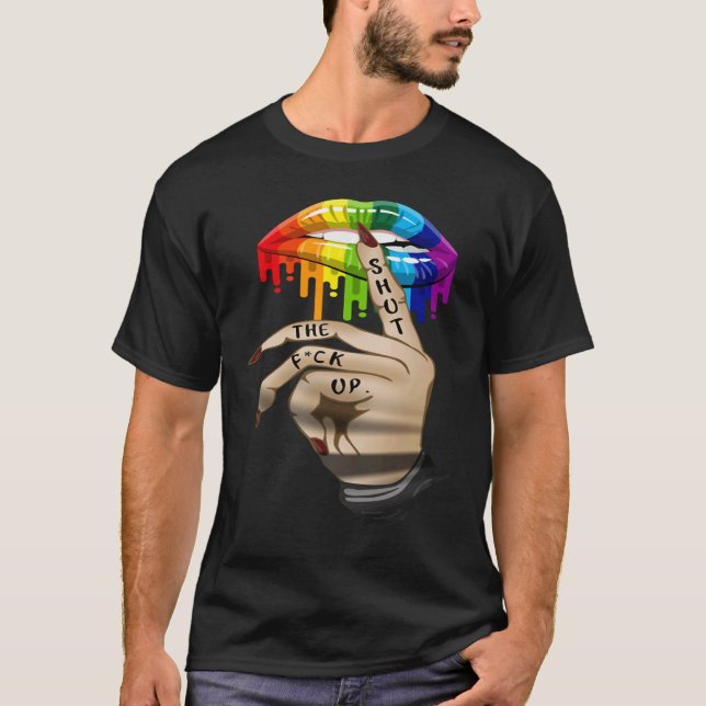 Camiseta LGBT Lip Shut The Fck Up Dripping Rainbow (Frente)