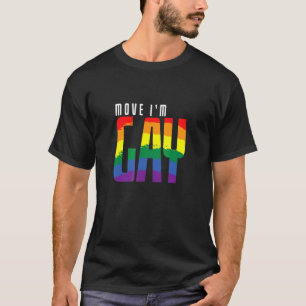 Camiseta Lgbt Move I'm Gay