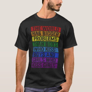 Camiseta LGBT O mundo tem maiores problemas que a Gay Lesbi