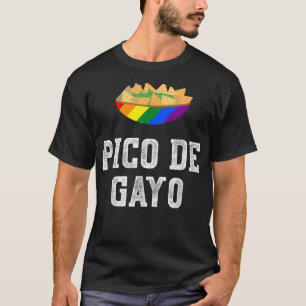 Camiseta LGBT Pico De Gayo Funny Gay Outfit Gay Pride Gay