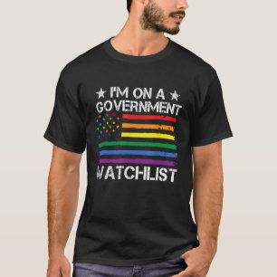 Camiseta LGBT US FLAG Eu estou em uma lista de observação d