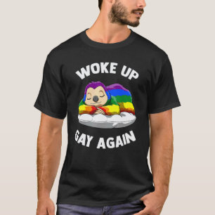 Camiseta LGBTQ Acordou Gay De Novo Preguiça