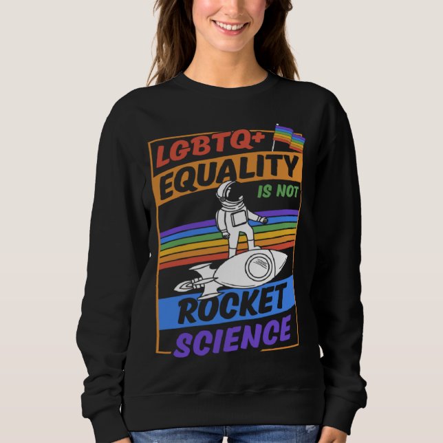 Camiseta LGBTQ Equality Is Not Rocket Science Cute Gay Prid (Frente)