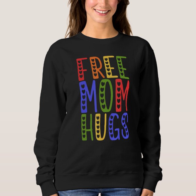 Camiseta LGBTQ Frees Mom Hugs Gay Pride LGBTQ Rainbow Mothe (Frente)