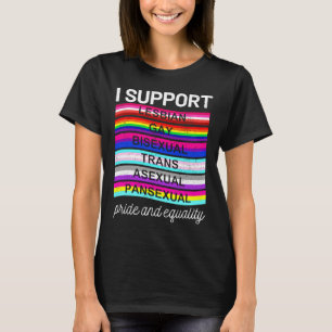 Camiseta LGBTQ I suporta transbissexuais assexuais pansexua