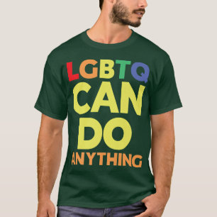 Camiseta LGBTQ pode fazer qualquer coisa para igualdade de 