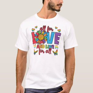 Camiseta LGBTQ - Tudo por amor e amor para todos