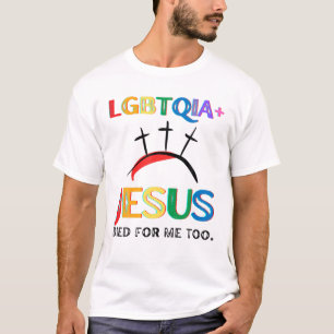 Camiseta LGBTQIA Jesus Morreu Para Mim Para Páscoa Cristo 