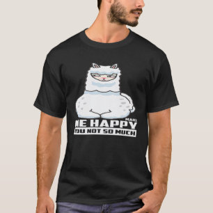 Camiseta Lhama Alpaca Me Faz Feliz Você Não Tanto Eu Lhama
