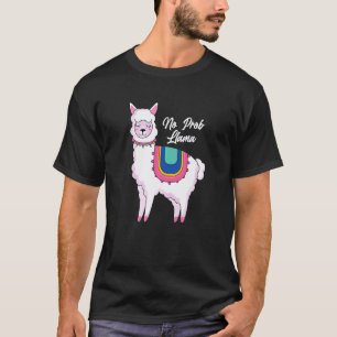 Camiseta Lhama engraçada sem problema