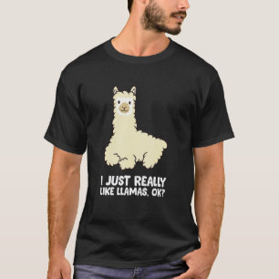 Camiseta Lhama Eu Só Realmente Gosto de Lhamas, Ok Lhama