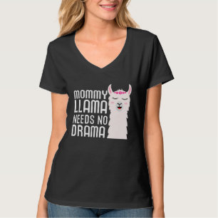 Camiseta Lhama Mamãe Não Precisa de Drama e Lhama Fofa