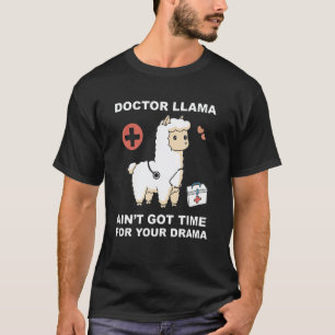 Camiseta Lhama Médica Fofa Não Tem Tempo Para Seu Drama