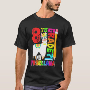 Camiseta Lhama sem problemas da 8ª série primeiro dia de vo