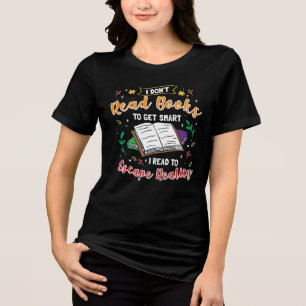 Camiseta Li: "Escapar na Realidade Engraçado de Leitura"