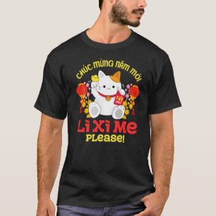 Camiseta Li Xi Me Por Favor Chuc Mung Nam Moi 2023 Novo Lun