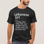 Camiseta LÍBANO LÍBANO Gift Funny Country Home Root<br><div class="desc">Legal nascer no país ou trabalho de arte para "Libanesa Libanesa" nativa. É um presente perfeito para qualquer mulher que queira surpreender. Comprar o design agora!</div>